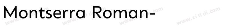 Montserra Roman字体转换